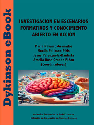 cover image of Investigación en escenarios formativos y conocimiento abierto en acción